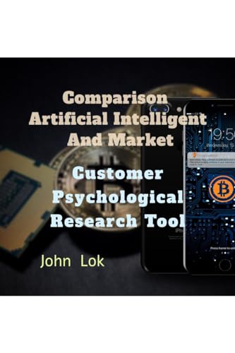 Lok - Comparison Artificial Intelligent And Market : Customer Psycholo