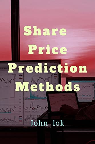 Lok - Share Price Prediction Methods - New paperback or softback