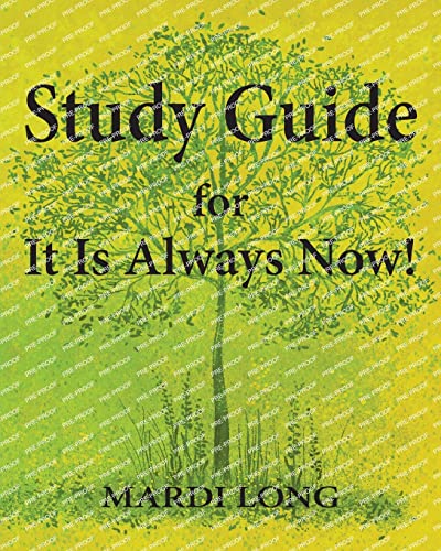 Long - Study Guide for It Is Always Now! - New paperback or softback