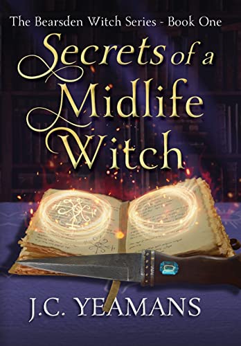 Yeamans - Secrets of a Midlife Witch - New hardback or cased book