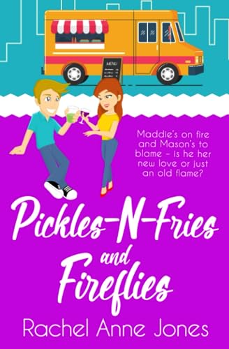 Jones - Pickles-N-Fries and Fireflies - New paperback or softback
