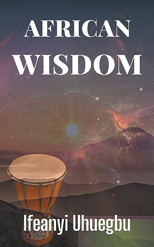 Uhuegbu - African Wisdom - New paperback or softback