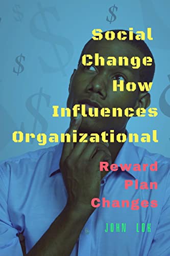 Lok - Social Change How Influences Organizational - New paperback or s