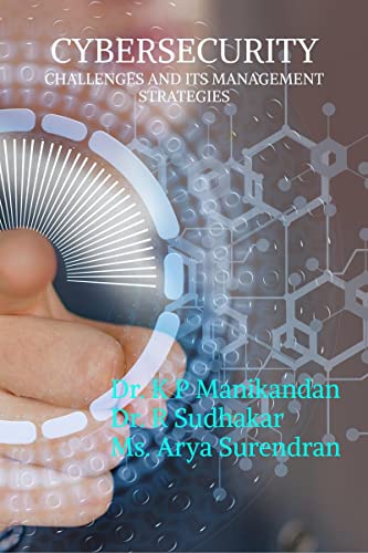 Manikandan - CYBER SECURITY CHALLENGES AND ITS MANAGEMENT STRATEGIES -