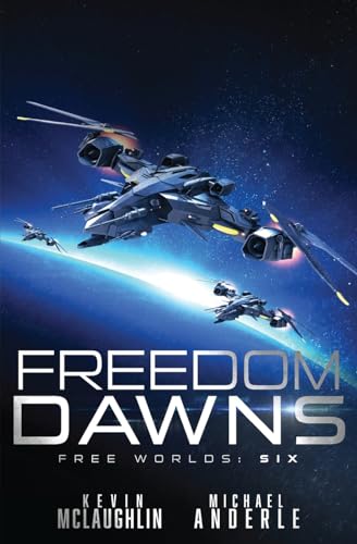 Mclaughlin - Freedom Dawns Free Worlds Book 6 - New paperback or soft