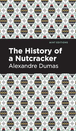 Dumas - History of a Nutcracker - New hardback or cased book