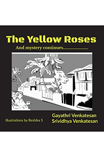 Srividhya Venkatesan - Yellow Roses And the mystery continues - New p