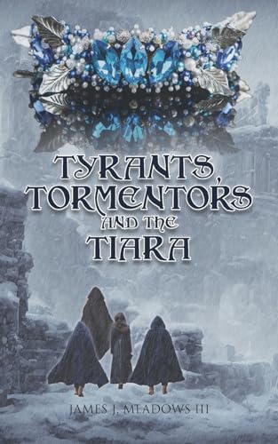 Meadows - Tyrants, Tormentors and the Tiara - New paperback or softbac