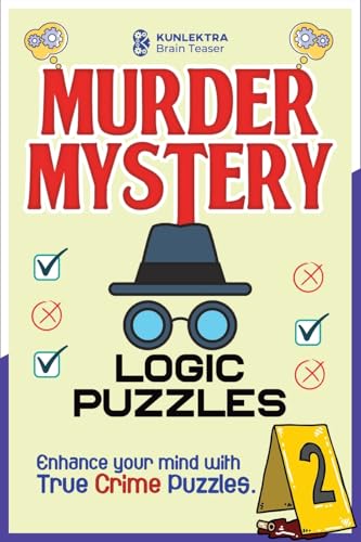 Brain Teaser - Murder Mystery Logic Puzzles: Enhance your mind with tr