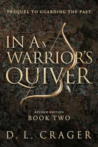 Crager - In a Warrior's Quiver - New paperback or softback