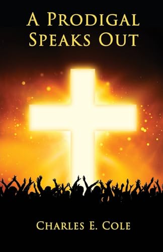 Col - A Prodigal Speaks Out - New paperback or softback