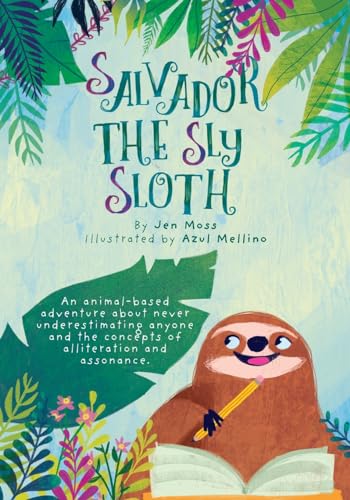 Moss - Salvador the Sly Sloth An animal-based adventure about never u