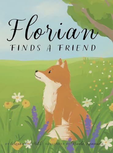 Hill - Florian Finds a Friend - New hardback or cased book