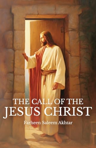 Akhtar - Call of the Jesus Christ - New paperback or softback