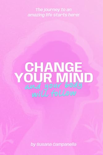 Campanella - CHANGE YOUR MIND and your body will follow! - New paperba