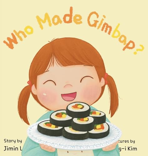 L - Who Made Gimbap?: Little Chef, Big Heart - New hardback or cased b