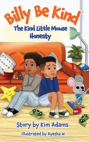 Adams - Billy Be Kind: The Kind Little Mouse - Honesty - New hardback