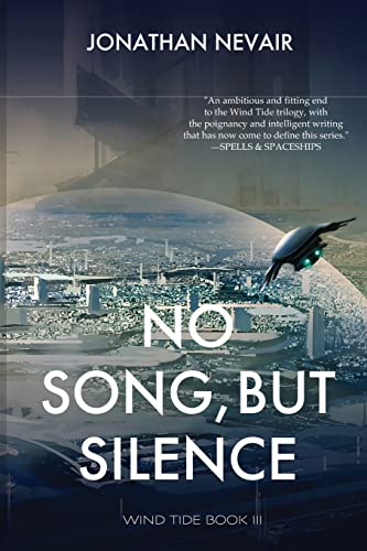 Nevair - No Song, but Silence (Wind Tide Book 3) - New paperback or so