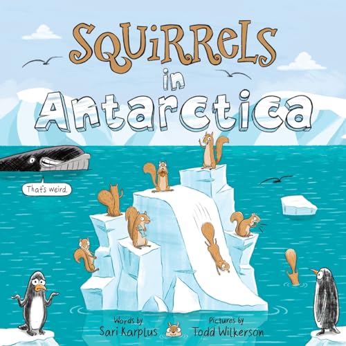 Karplus - Squirrels in Antarctica - New paperback or softback