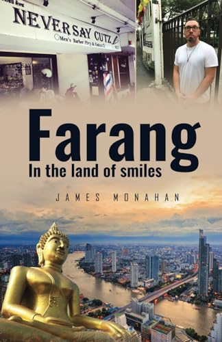 Monahan - Farang: In The Land Of Smiles - New paperback or softback