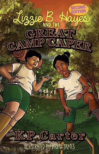 Carter - Lizzie B. Hayes and the Great Camp Caper, Second Edition - Ne