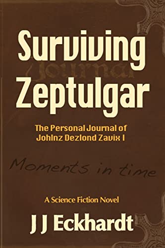 Eckhardt - Surviving Zeptulgar - New paperback or softback