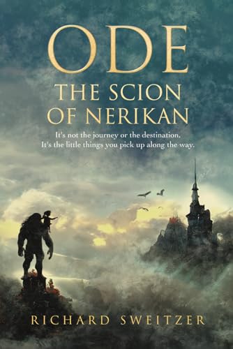 Sweitzer - Ode: The Scion of Nerikan - New paperback or softback