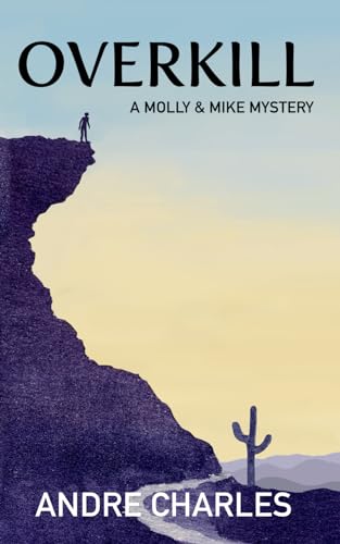 Charles - Overkill: A Molly & Mike Mystery - New paperback or softback
