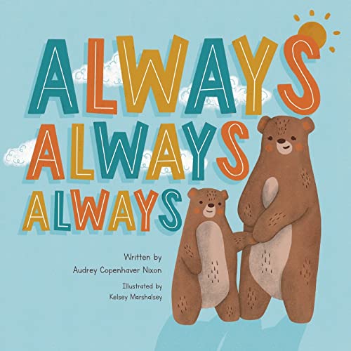 Nixon - Always, Always, Always - New paperback or softback