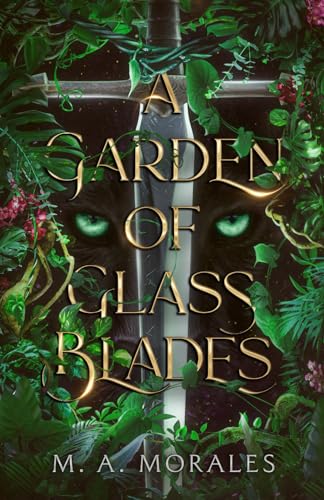 Morales - A Garden of Glass Blades - New paperback or softback