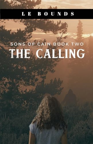 Bounds - Calling Book Two of the Sons of Cain Series - New paperback