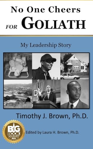 Brown - No One Cheers for Goliath: My Leadership Story - New hardback