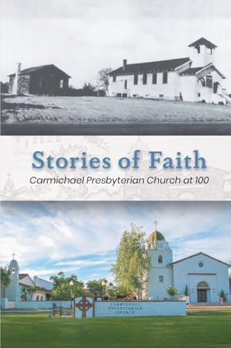 Herman - Stories of Faith Carmichael Presbyterian Church at 100 - New