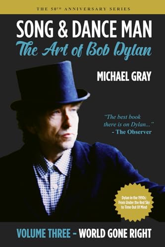 Gray - Song & Dance Man: The Art of Bob Dylan - Vol. 3 World Gone Righ