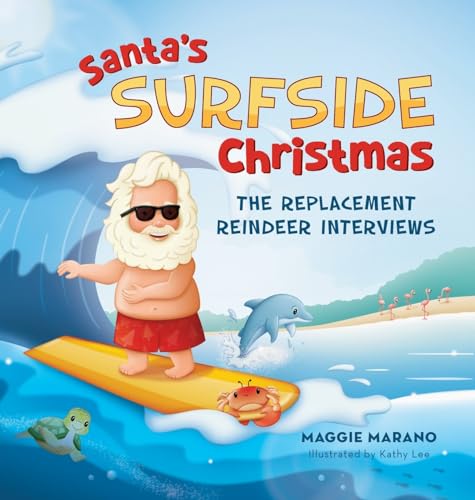 Marano - Santa's Surfside Christmas: The Replacement Reindeer Intervie