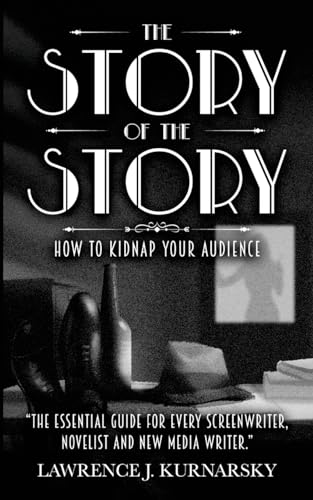 Kurnarsky - Story of the Story : How To Kidnap Your Audience - New pap