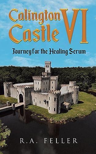 Feller - Calington Castle VI: Journey for the Healing Serum - New pap