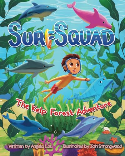 Lau - Surf Squad - The Kelp Forest Adventure - New paperback or softba