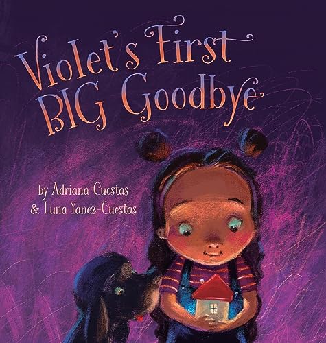 Cuestas - Violet's First Big Goodbye - New hardback or cased book