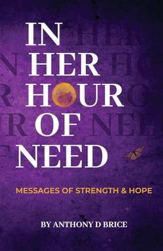 Bric - In Her Hour of Need Messages of Strength & Hope - New paperbac