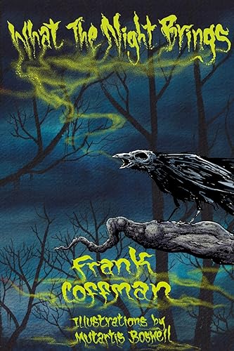Coffman - What the Night Brings - New paperback or softback