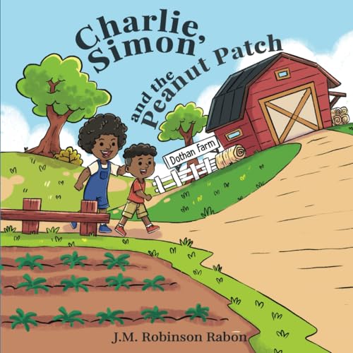 Robinson-Rabon - Charlie, Simon, and the Peanut Patch - New paperback