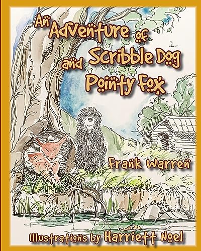 Warren - An Adventure of Scribble Dog and Pointy Fox - New paperback o