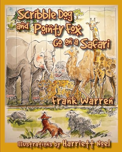 Warren - Scribble Dog and Pointy Fox Go on a Safari - New paperback or