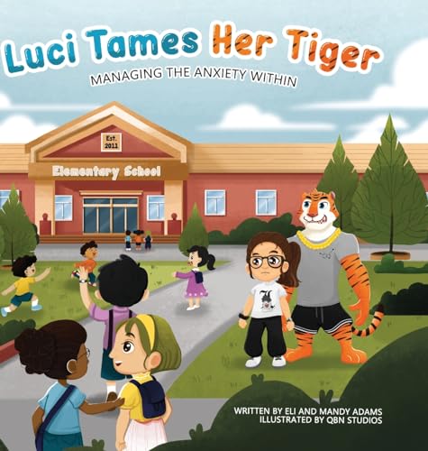 Adams - Luci Tames Her Tiger Managing The Anxiety Within - New hardba