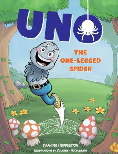 Huddleston - Uno the One-Legged Spider - New hardback or cased book