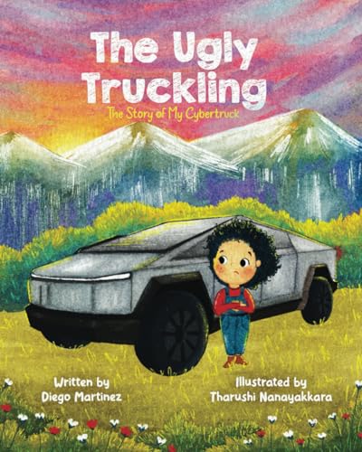 Nanayakkara - Ugly Truckling The Story of My Cybertruck - New paperba