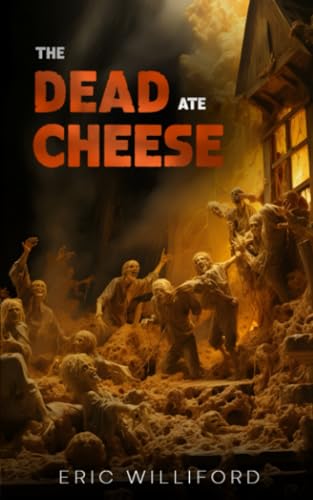 Williford - Dead Ate Cheese - New paperback or softback