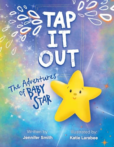 Smit - Tap It Out The Adventures of Baby Star - New paperback or soft