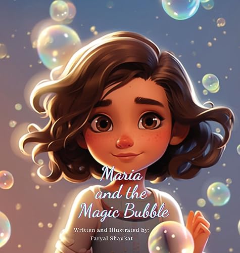 Shaukat - Maria and the Magic Bubble - New hardback or cased book